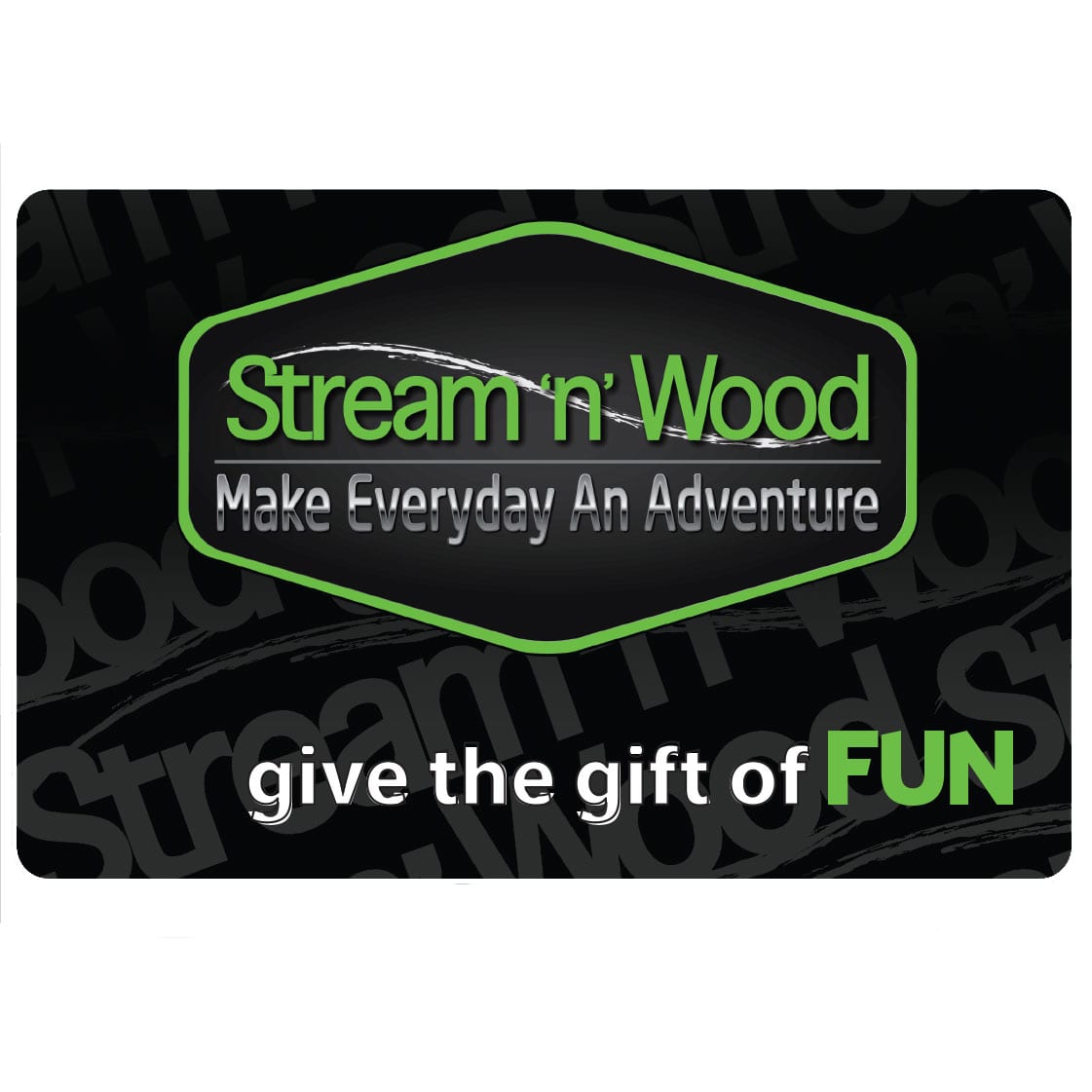 Stream N Wood Gift Card